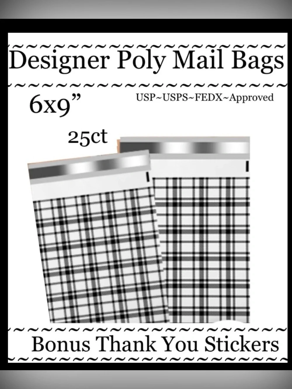 25ct 6x9’ Polymailer Bags~BONUS 25ct Free Stickers~New~